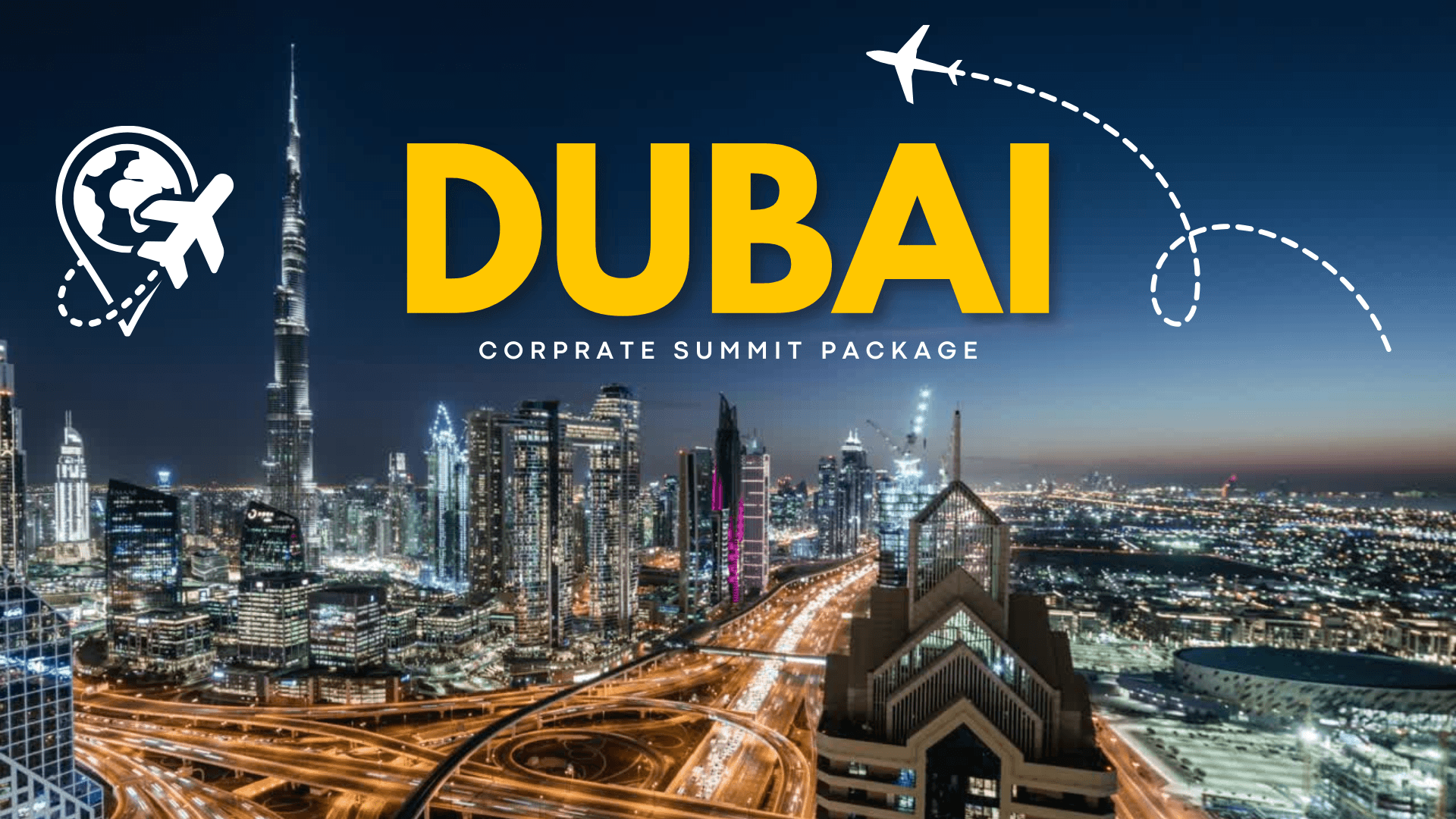 Dubai Corporate Summit Package